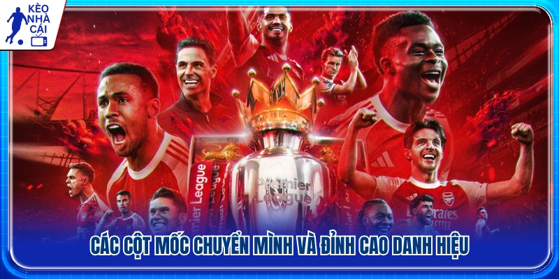Các giai đoạn phát triển cùng thời kỳ thống trị của Arsenal 