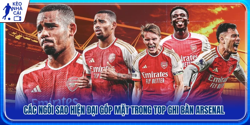 Những chân sút đương đại ghi dấu ấn trong lịch sử Arsenal 